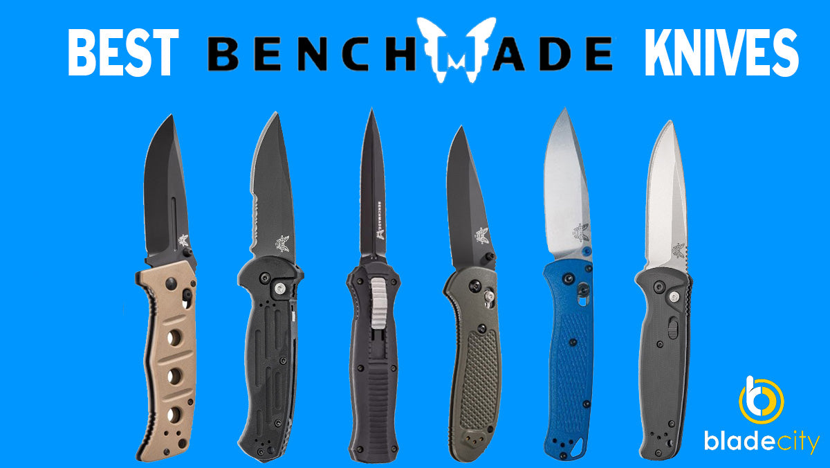 The Very Best Benchmade Knives