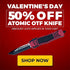 50% OFF Valentines Day Promo Atomic OTF *Discount applied at checkout*